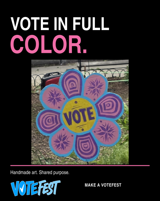 Vote in Full Color — VOTEFEST post design
